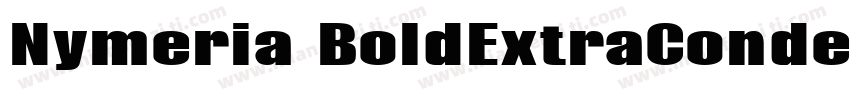 Nymeria BoldExtraCondensed字体转换